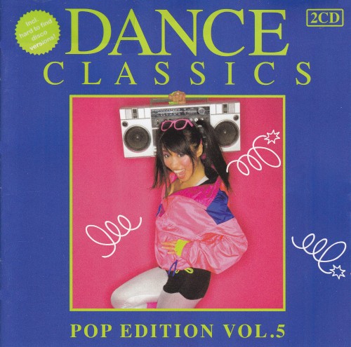 Dance Classics: Pop Edition, Vol. 5