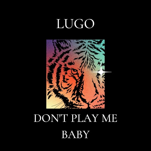 Don't Play Me Baby