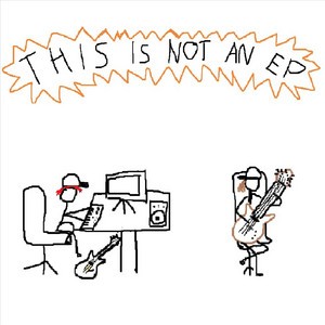 this is not an ep