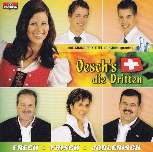 Frech-Frisch-Jodlerisch