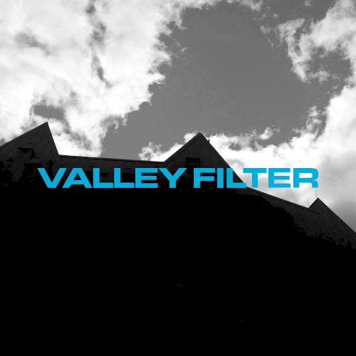 Valley Filter (Issue No. 0010)