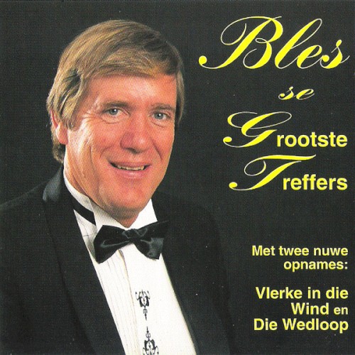 Bles se grootste treffers