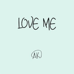 Love Me