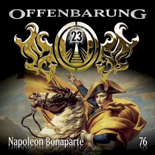 Offenbarung 23 76: Napoleon Bonaparte