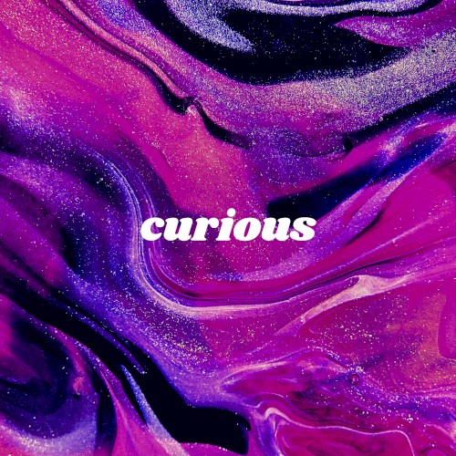 Curious