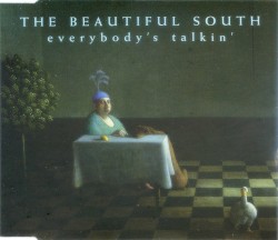 Everybody’s Talkin’