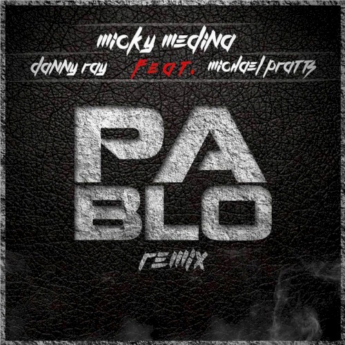 Pablo (remix)