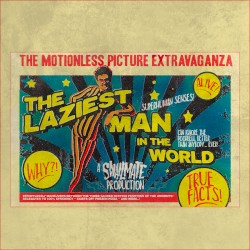 The Laziest Man in the World