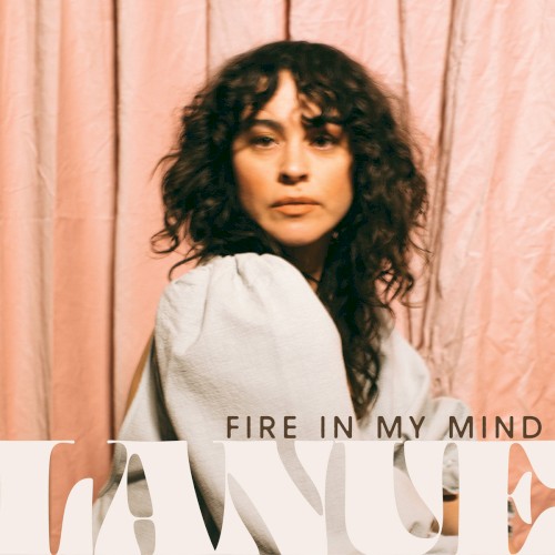 Fire In My Mind