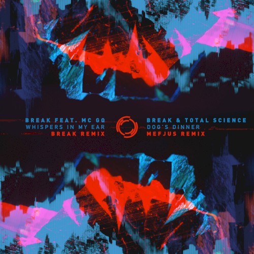 Whispers in My Ear (Break remix) / Dog’s Dinner (Mefjus remix)