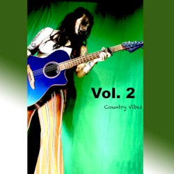 Vol. 2 Country Vibes
