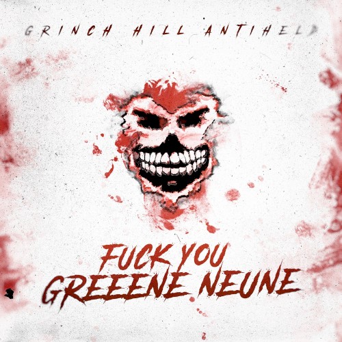 Fuck You Greeene Neune