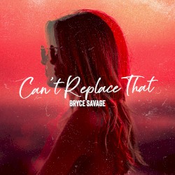 Can't Replace That