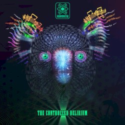 The Controlled Delirium