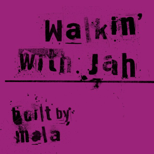 Walkin With Jah