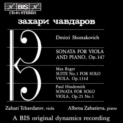 Shostakovich: Sonata for Viola and Piano, op. 147 / Reger: Suite no. 1 for Solo Viola, op. 131d / Hindemith: Sonata for Solo Viola, op. 25 no. 1