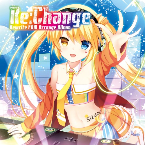 Re:Change ～Rewrite EDM Arrange Album～