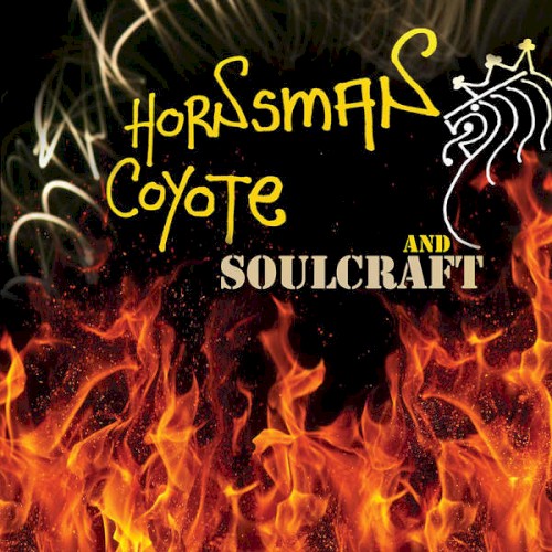 Hornsman Coyote & Soulcraft