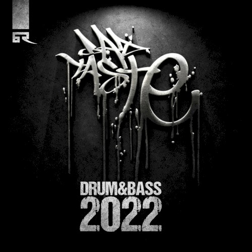 Bad Taste Drum & Bass 2022