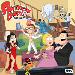 American Dad! Greatest Hits