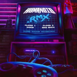 Humanoid 2.0 (sumthin sumthin.rmx)