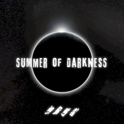 Summer of Darkness