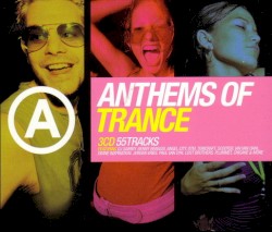 Anthems of Trance