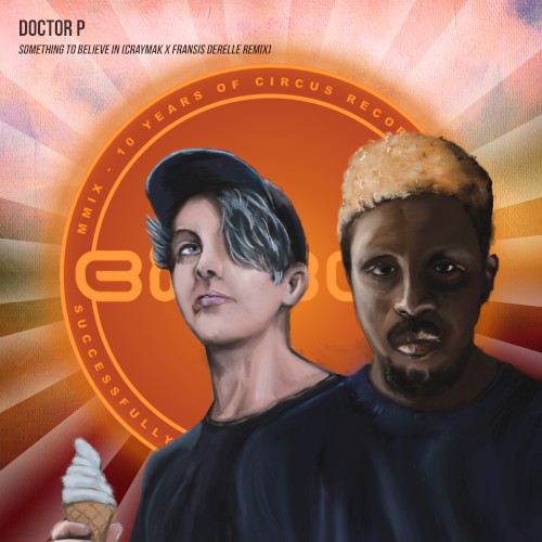 Something To Believe In (CRaymak x Fransis Derelle remix)