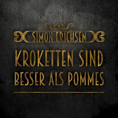 Kroketten sind besser als Pommes