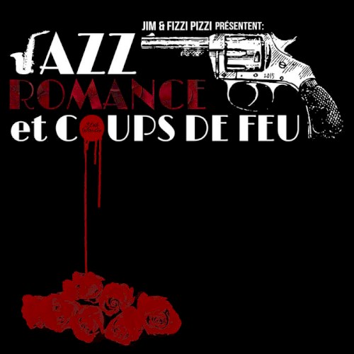 Jazz, romance et coups de feu