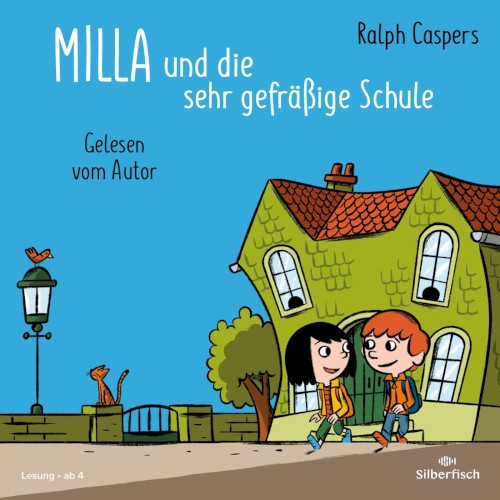 Milla und die sehr gefräßige Schule
