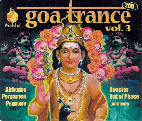 The World of Goa Trance, Volume 3