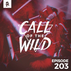 2018-06-20: 203 – Monstercat: Call of the Wild (DreamHack gaming mix)