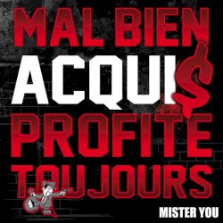Mal bien acquis profite toujours