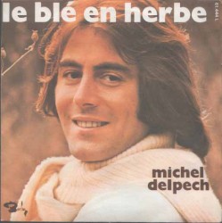 Le Blé en herbe / Pour un flirt