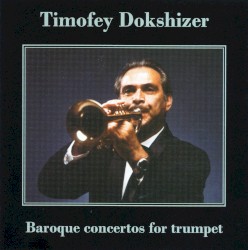Baroque Concertos For Trumpet