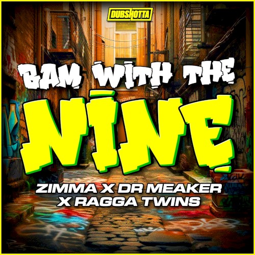 Bam With The Nine