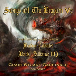 Songs of the Dragon, V2: Music from Baldur’s Gate: Dark Alliance 2