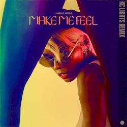 Make Me Feel (KC Lights remix)
