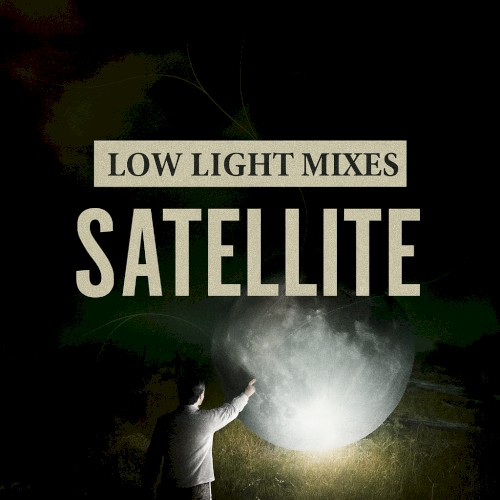 Low Light Mixes: Satellite