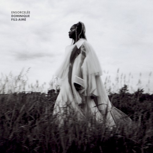 Ensorcelée [Dominique Fils-Aimé Edit]