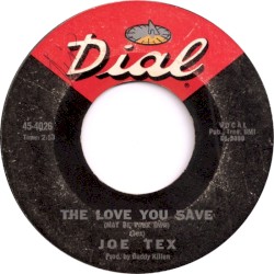 The Love You Save (May Be Your Own) / If Sugar Was as Sweet as You