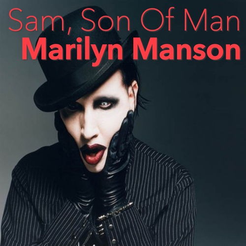 Sam, Son of Man