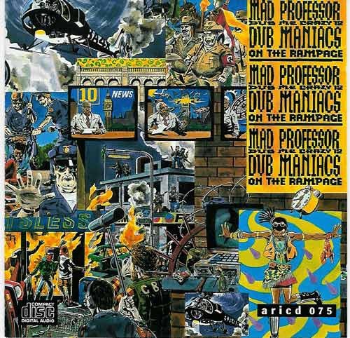 Dub Me Crazy, Part 12: Dub Maniacs on the Rampage