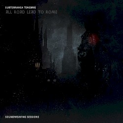 Soundweaving Sessions: All Roads Lead to Rome