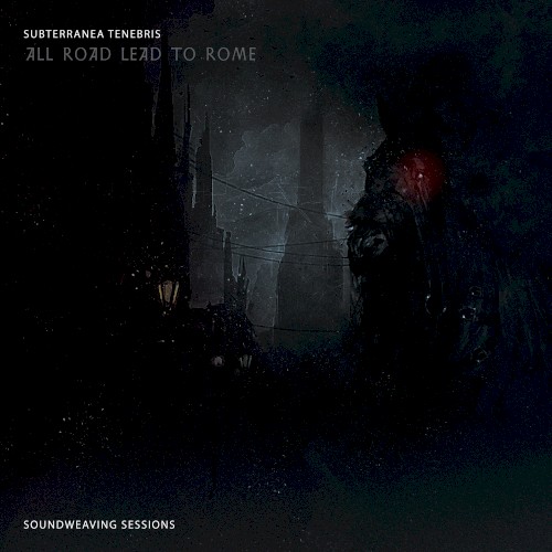 Soundweaving Sessions: All Roads Lead to Rome