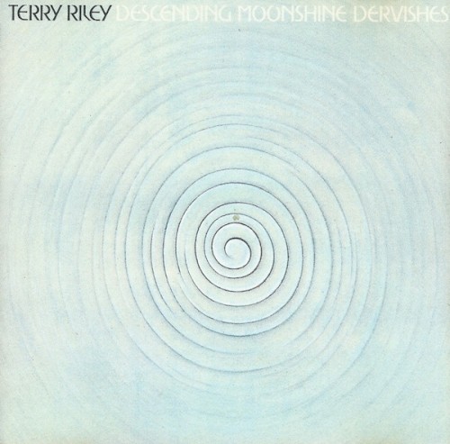Descending Moonshine Dervishes / Songs for the Ten Voices of the Two Prophets