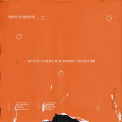 What If I Told You It Doesn't Get Better