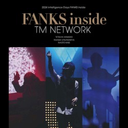 TM NETWORK 2024 intelligence Days FANKS inside -LIVE-