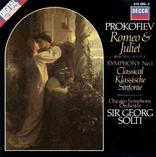 Romeo and Juliet (Chicago Symphony Orchestra feat. conductor: Sir Georg Solti)